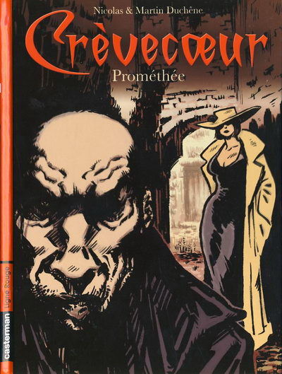  Ligne Rouge dans Crèvecoeur - Tome 1 - Prométhée