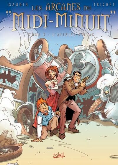 Les Arcanes du Midi-Minuit - Tome 5 - L'affaire Sylvak