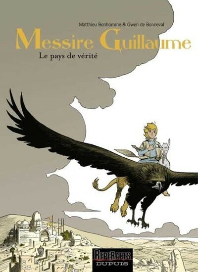  Repérages dans Messire Guillaume - Tome 2 - Le Pays de vérité