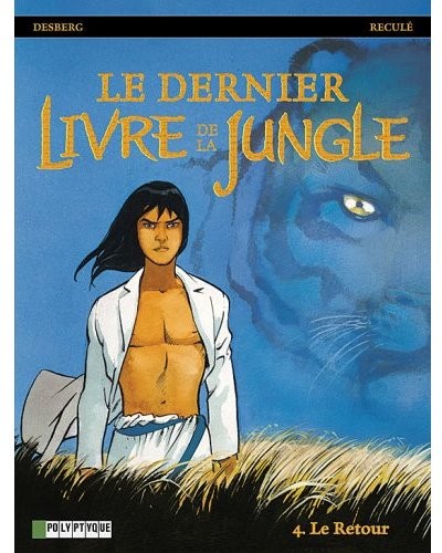  Polyptyque dans Le Dernier livre de la jungle - Tome 4 - Le retour