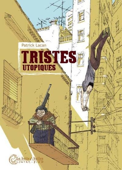  Contre-pied dans Tristes utopiques