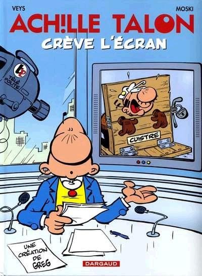 Achille Talon - Tome 47 - Achille Talon crève l'écran