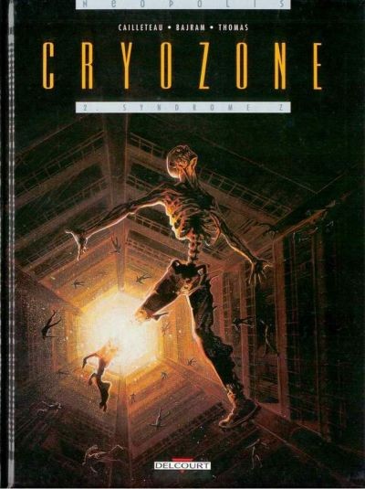  Neopolis dans Cryozone - Tome 2 - Syndrôme Z