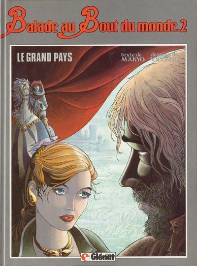 Balade au bout du monde - Tome 2 - Le grand pays