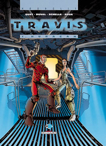  Neopolis dans Travis - Tome 1 - Huracan
