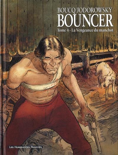 Bouncer - Tome 4 - La vengeance du Manchot