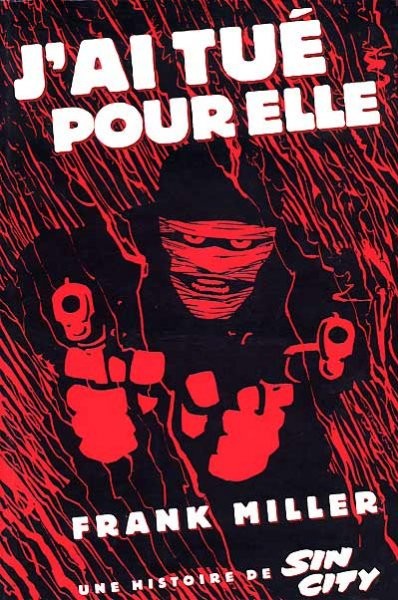  Dark Horse Comics dans Sin City - 1993-1994 - J'ai tué pour elle