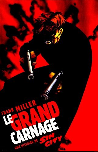  Dark Horse Comics dans Sin City - 1994-1995 - Le grand carnage