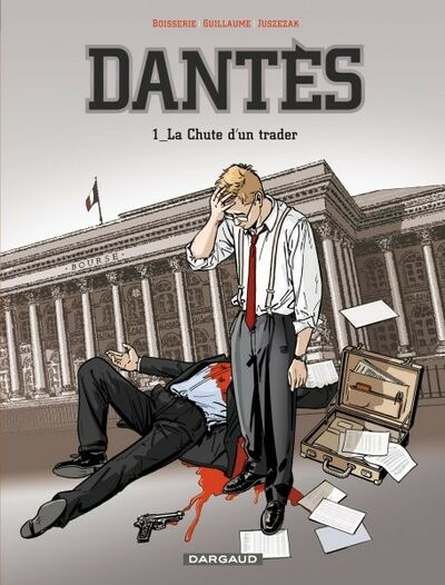 Dantès - Tome 1 - La chute d'un trader