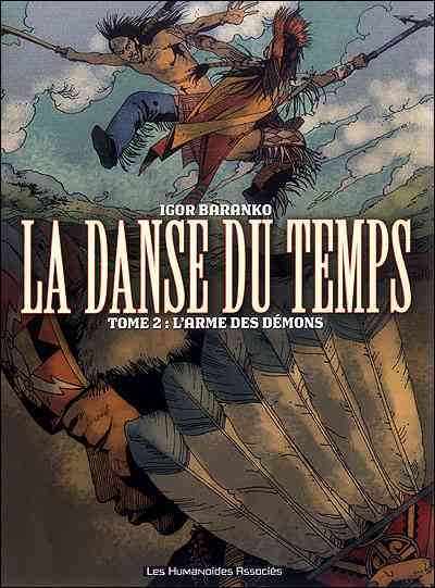 La Danse du temps - Tome 2 - L'arme des démons