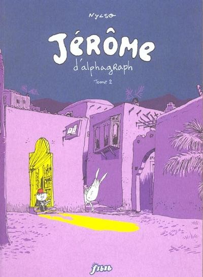 Jérôme d'Alphagraph - Tome 2