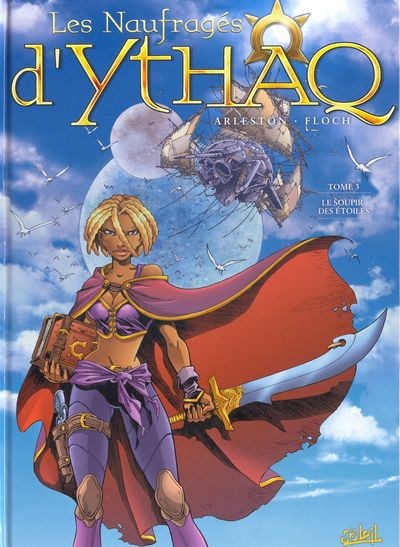 Les Naufragés d'Ythaq - Tome 3 - Le soupir des étoiles