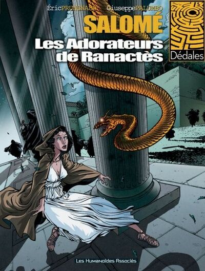  Dédales dans Salomé - Tome 2 - Les adorateurs de Ranactès