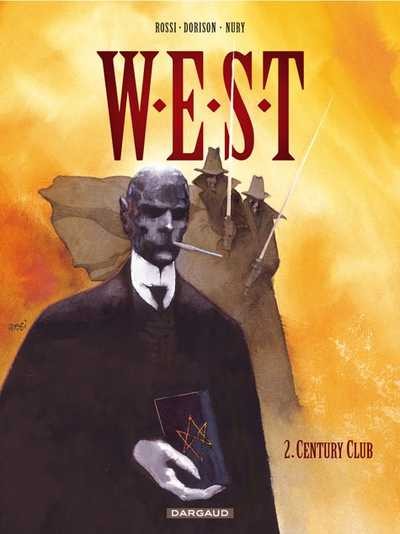 W.E.S.T. - Tome 2 - Century club