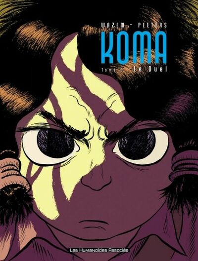 Koma - Tome 5 - Le Duel