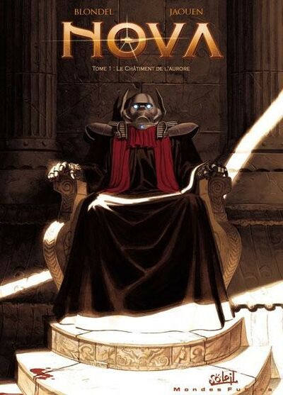  Mondes Futurs dans Nova - Tome 1 - Le Châtiment de l'aurore