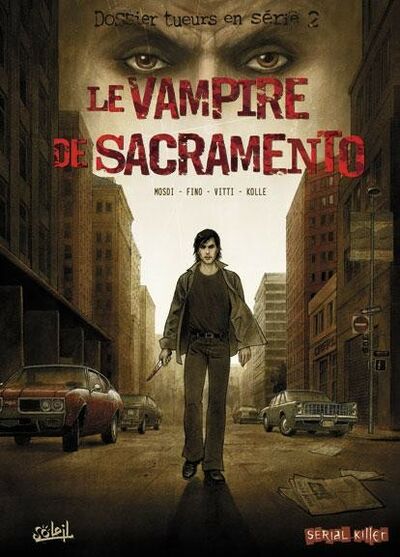 Serge Fino dans Dossier tueurs en série - Tome 2 - Le Vampire de Sacramento