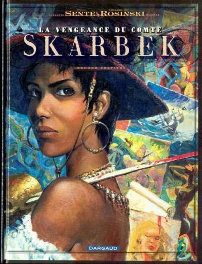 La Vengeance du comte Skarbek - Tome 2 - Un coeur de bronze