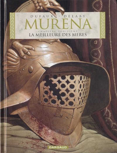 Jean Dufaux dans Murena - Chapitre 3ème - La meilleure des mères