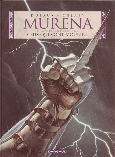 Jean Dufaux dans Murena - Chapitre 4ème - Ceux qui vont mourir...