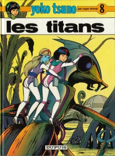 Yoko Tsuno - Tome 8 - Les titans