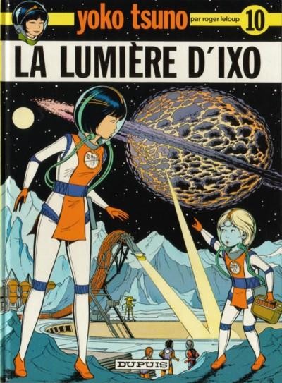 Yoko Tsuno - Tome 10 - La lumière d'Ixo