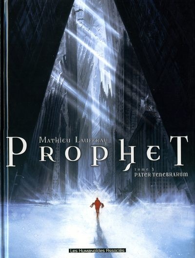 Prophet - Tome 3 - Pater Tenebrarum