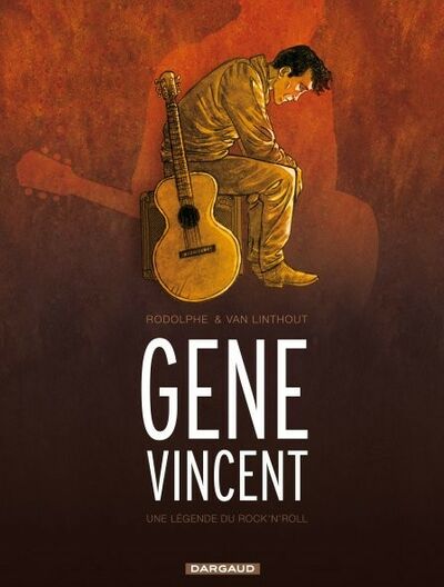 Gene Vincent : Une légende du rock'n'roll