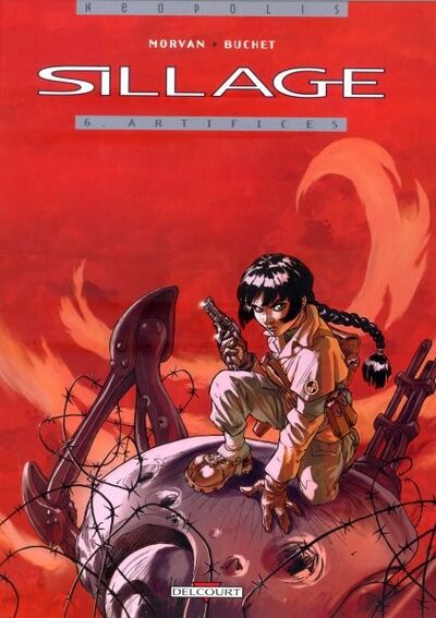  Neopolis dans Sillage - Tome 6 - Artifices