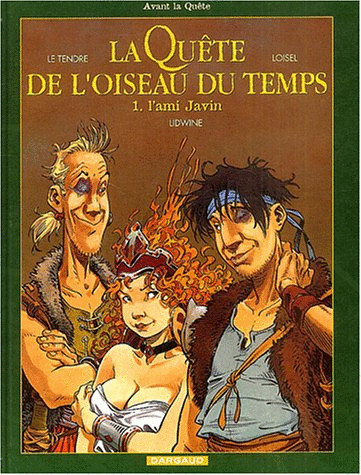 Serge Le Tendre dans La Quête de l'Oiseau du Temps : Cycle 2 - Tome 1 - L'Ami Javin