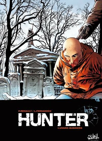 Patrick Renault dans Hunter - Tome 1 - Jivaro Business