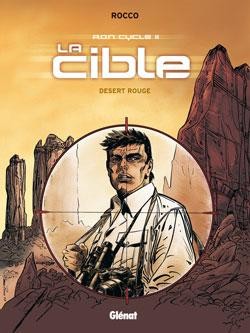 La Cible - Tome 1 - Désert Rouge