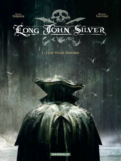 Long John Silver - Tome 1 - Lady Vivian Hastings
