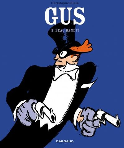 Gus - Tome 2 - Beau bandit