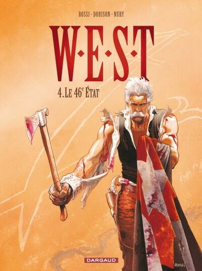 W.E.S.T. - Tome 4 - Le 46e état
