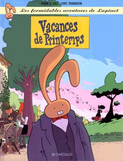 Les Formidables aventures de Lapinot - Tome 5 - Vacances de printemps