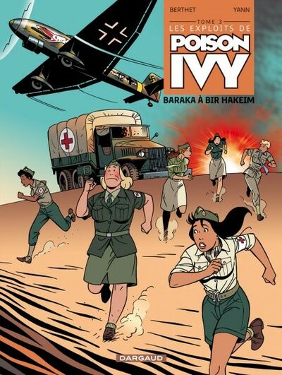  Yann dans Les Exploits de Poison Ivy - Tome 3 - Baraka à Bir Hakeim