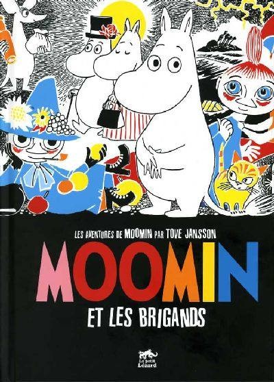 Les Aventures de Moomin - Tome 1 - Moomin et les Brigands