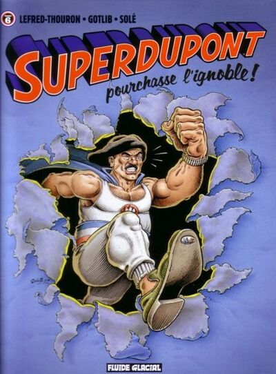  Fluide Glacial dans Superdupont - Tome 6 - Superdupont pourchasse l'ignoble !