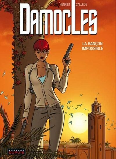  Repérages dans Damoclès - Tome 2 - La rançon impossible