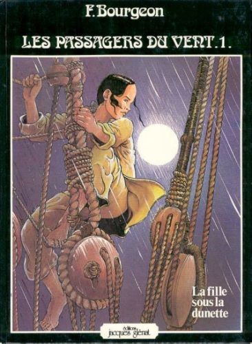 Les Passagers du vent - Tome 1 - La fille sous la dunette