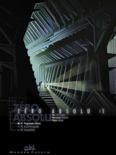  Mondes Futurs dans Zéro Absolu - Tome 1 - Premier acte