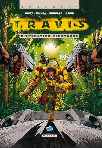  Neopolis dans Travis - Tome 2 - Opération Minotaure