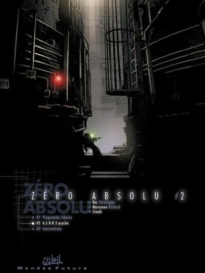  Mondes Futurs dans Zéro Absolu - Tome 2 - Deuxième acte