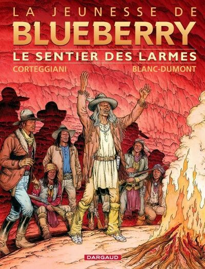 La Jeunesse de Blueberry - Tome 17 - Le sentier des larmes