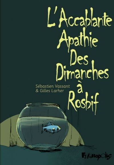 L'Accablante apathie des dimanches à rosbif