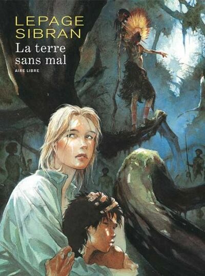 La Terre sans mal