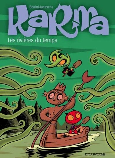 Karma - Tome 2 - Les rivières du temps