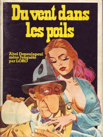 Abel Dopeulapeul - Tome 1 - Du vent dans les poils