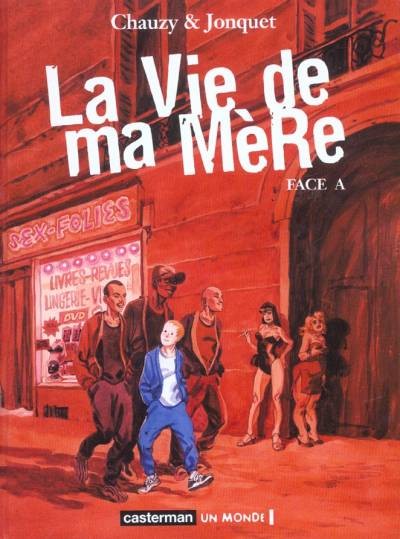  Un Monde dans La Vie de ma mère - Face A